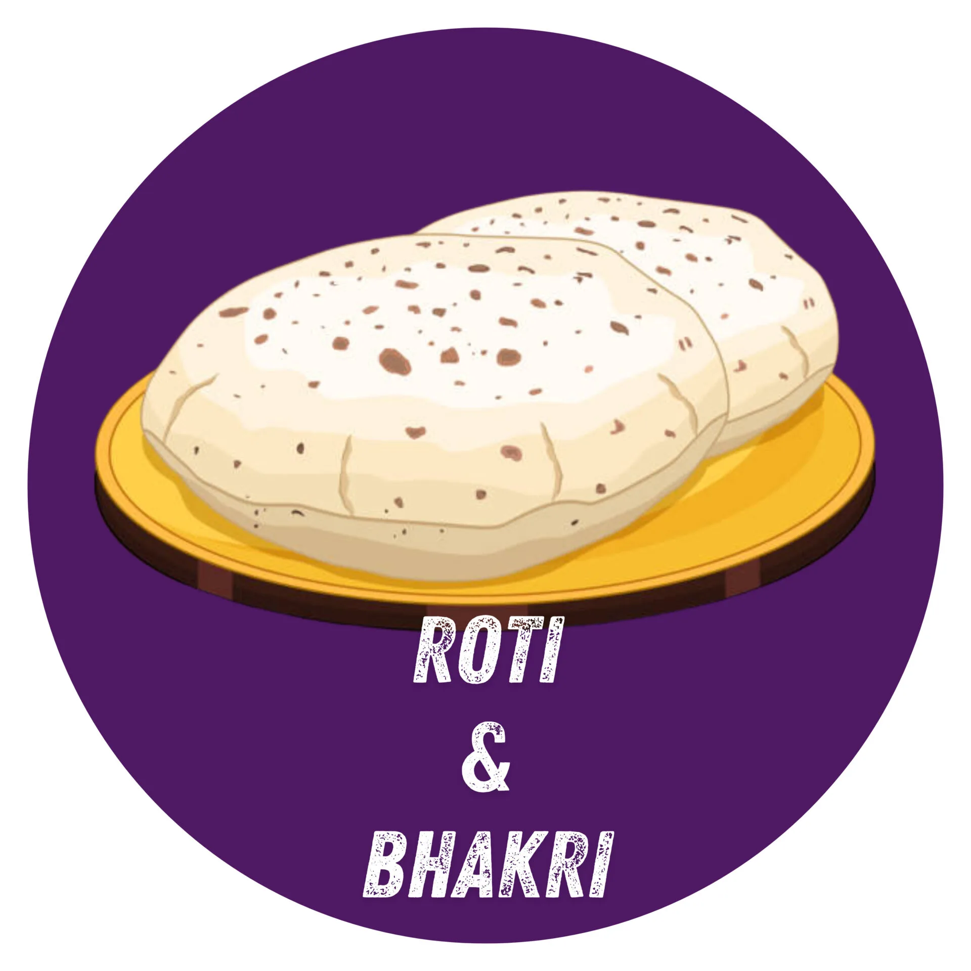 ROTI & BHAKRI