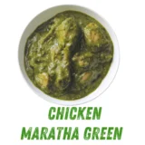 MARATHA GREEN CHICKEN